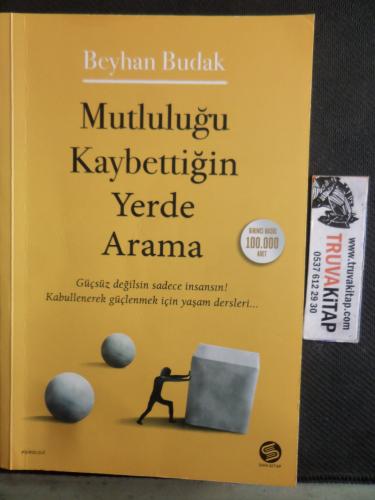 Mutluluğu Kaybettiğin Yerde Arama