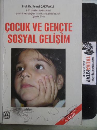Çocuk ve Gençte Sosyal Gelişim Kemal Çakmaklı