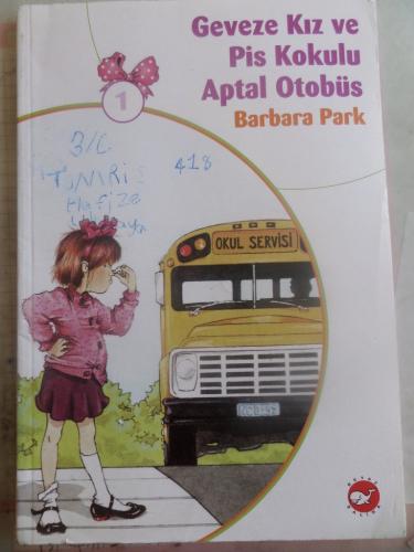 Geveze Kız ve Pis Kokulu Aptal Otobüs