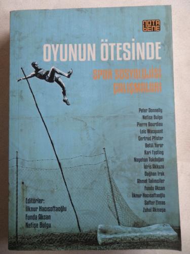Oyunun Ötesinde - Spor Sosyolojisi Çalışmaları Peter Donnelly
