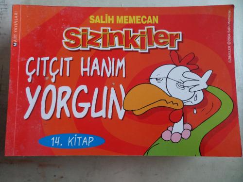 Sizinkiler 14. Kitap Çıtçıt Hanım Yorgun Salih Memecan