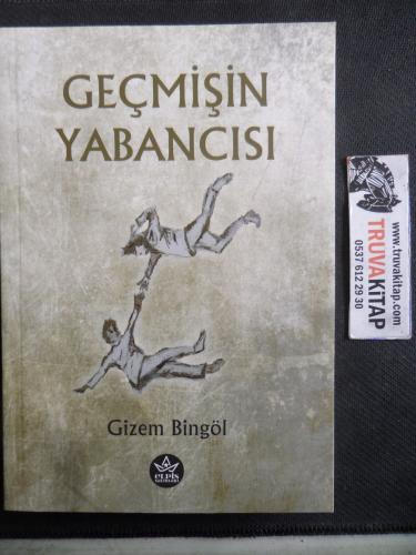 Geçmişin Yabancısı