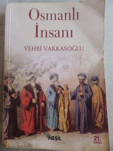 Osmanlı İnsanı Vehbi Vakkasoğlu