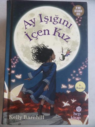 Ay Işığını İçen Kız Kelly Barnhill