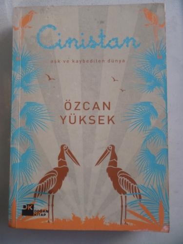 Cinistan Aşk ve Kaybedilen Dünya