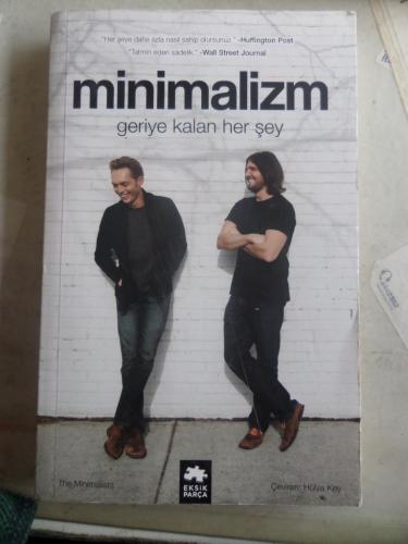 Minimalizm Geriye Kalan Her Şey
