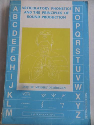 Articulatory Phonetics and The Principles Of Sound Production
