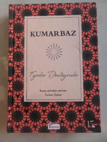 Kumarbaz Fyodor Mihayloviç Dostoyevski