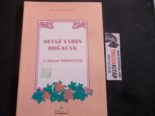 Sevgi Yarın Doğacak