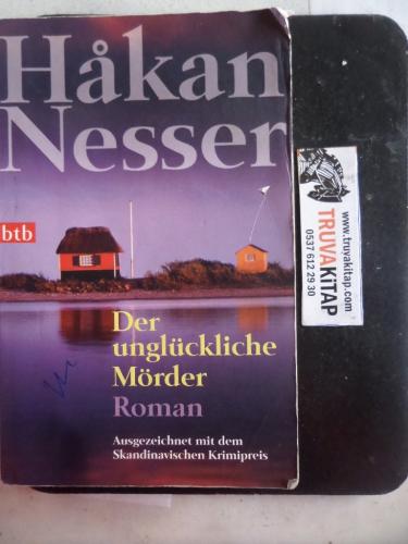 Der Unglückliche Mörder