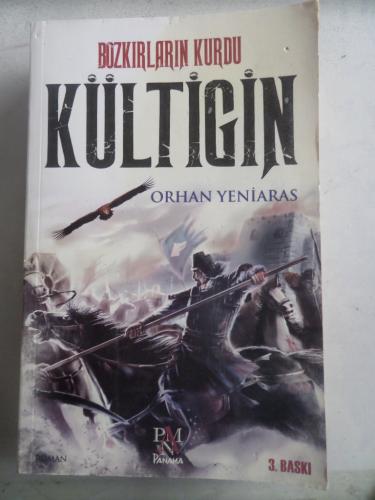 Bozkırların Kurdu Kültigin