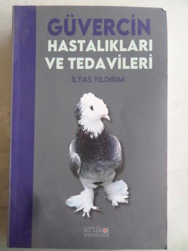 Güvercin Hastalıkları ve Tedavileri İlyas Yıldırım