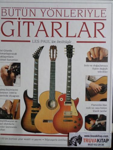 Bütün Yönleriyle Gitarlar