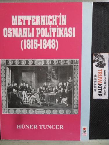 Metternich'in Osmanlı Politikası ( 1815 - 1848 )