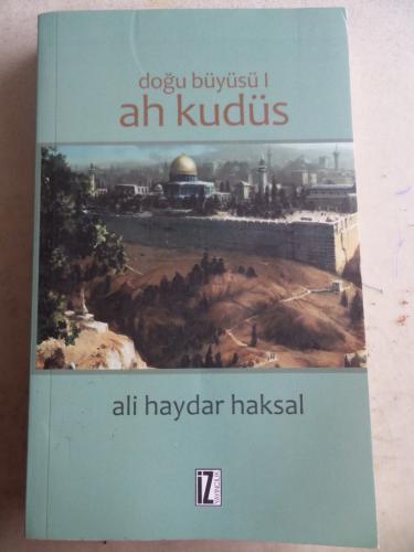 Doğu Büyüsü I Ah Kudüs