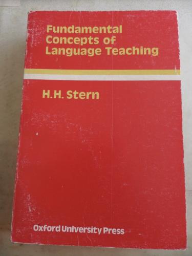 Fundamental Concepts of Language Teaching H. H. Stern