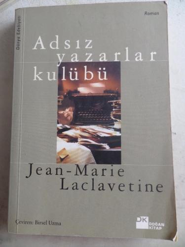 Adsız Yazarlar Kulübü Jean-Marie Laclavetine