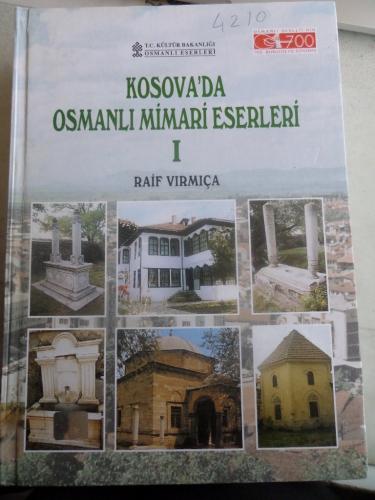 Kosova'da Osmanlı Mimari Eserleri I