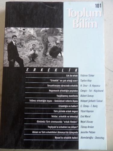 Toplum ve Bilim 2004 / 101