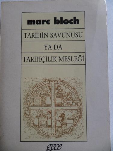 Tarihin Savunusu Ya Da Tarihçilik Mesleği Marc Bloch
