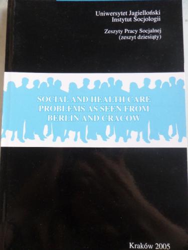 Social And Health Care Problems As Seen From Berlin And Cracow