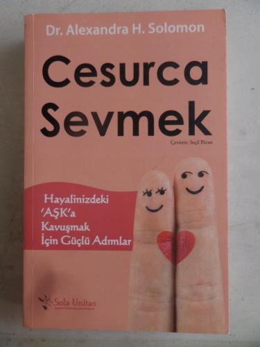 Cesurca Sevmek