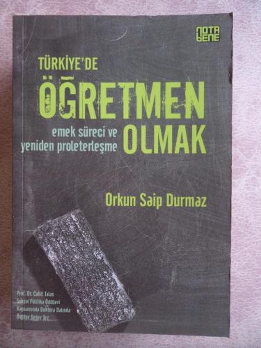 Türkiye'de Öğretmen Olmak Orkun Saip Durmaz