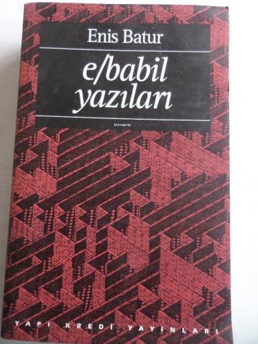 E/ Babil Yazıları Enis Batur