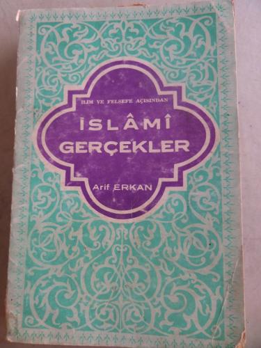 İlim ve Felsefe Açısından İslami Gerçekler