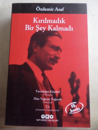 Kırılmadık Bir Şey Kalmadı Özdemir Asaf