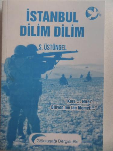 İstanbul Dilim Dilim S. Üstüngel