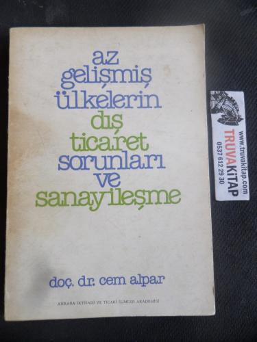 Az Gelişmiş Ülkelerin Dış Ticaret Sorunları ve Sanayileşme