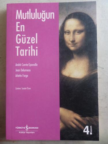 Mutluluğun En Güzel Tarihi Andre Comte Sponville