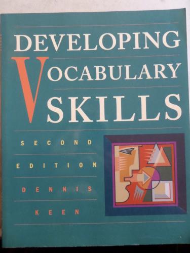 Developing Vocabulary Skills Dennis Keen