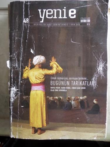 Yenie Aylık Kültür Sanat Edebiyat Dergisi 2020 / 48 - Bugünün Tarikatları