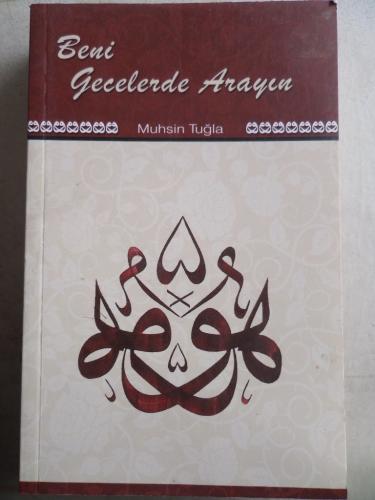 Beni Gecelerde Arayın Muhsin Tuğla