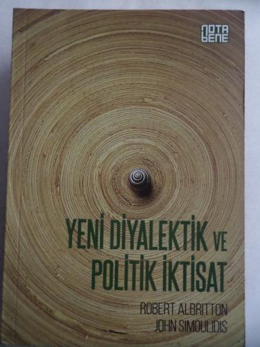 Yeni Diyalektik ve Politik İktisat