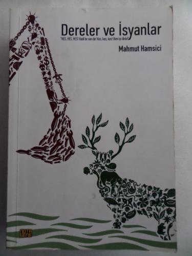 Dereler ve İsyanlar