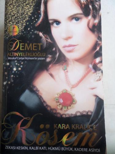 Kara Kraliçe Kösem Demet Altınyeleklioğlu