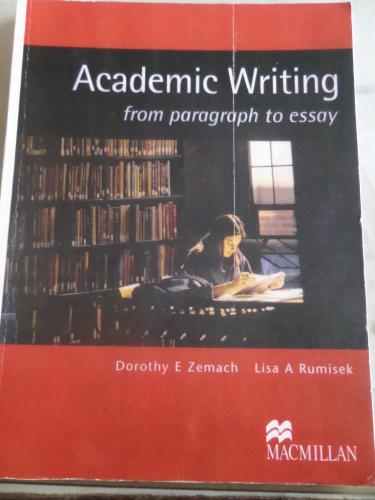 Academic Writing From Paragraph To Essay* Dorothy E. Zemach