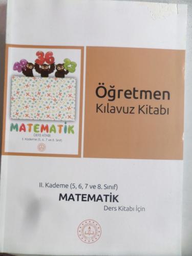 II. Kademe Matematik Ders Kitabı İçin Öğretmen Kılavuz Kitabı Tevhide 