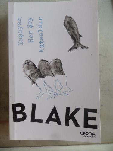 Yaşayan Her Şey Kutsaldır