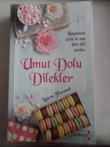 Umut Dolu Dilekler Laura Florand