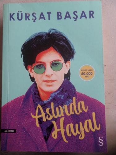 Aslında Hayal Kürşat Başar