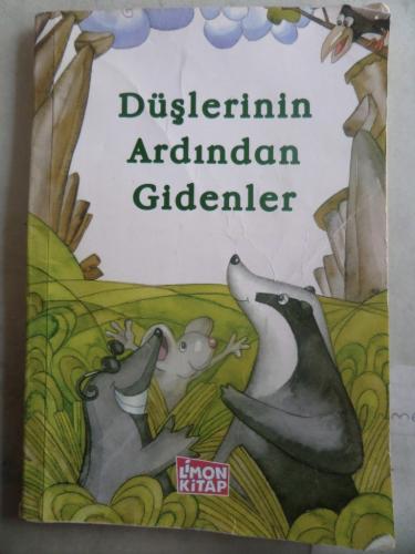 Düşlerinin Ardından Gidenler