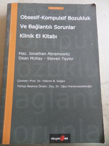 Obsesif Kompulsif Bozukluk ve Bağlantılı Sorunlar Klinik El Kitabı Jon