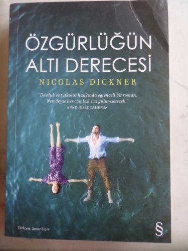 Özgürlüğün Altı Derecesi Nicolas Dickner