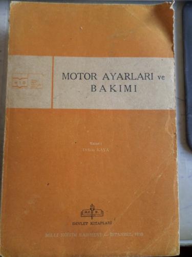 Motor Ayarları ve Bakımı Orhan Kaya