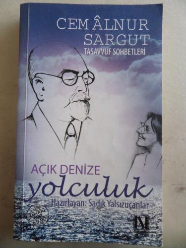 Açık Denize Yolculuk Cemalnur Sargut