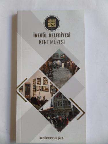 İnegöl Belediyesi Kent Müzesi